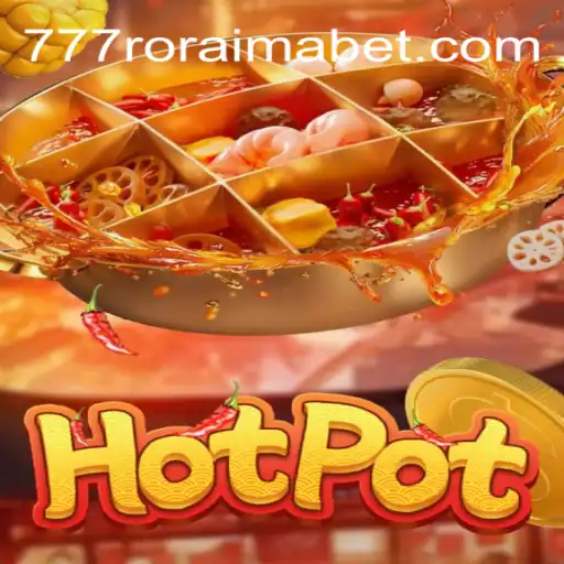 Discovering Hotpot: Dive into Excitement and Fun with 777Roraima.Com